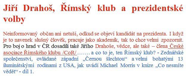 Jiří Drahoš nepatří do žádného Římského klubu. Opět se jedná o prapodivný výmysl z hlav milovníků konspiračních teorií.