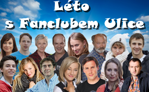 Není nic lepšího, než strávit s Fanclubem seriálu ulice celé léto. U táboráku si opečete buřty a budete zaujatě diskutoval o tom, jak na tom je ta Miriam z Ulice