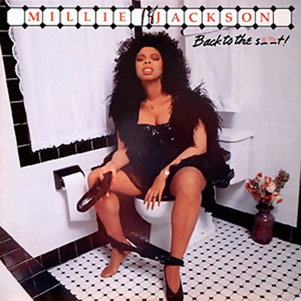 Millie Jackson – Back To The S**t (Zpátky do sr*ček). Foto mluví za vše!