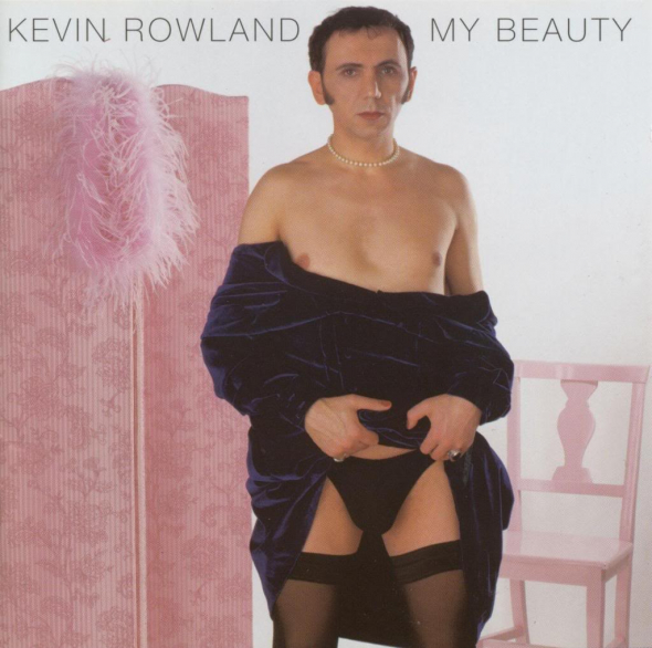 Kevin Rowland – My Beauty (Moje kráska) a sexy oblečení, které ale spíše vyvolává odpor.